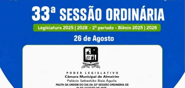 Pauta da 33ª Sessão Ordinária